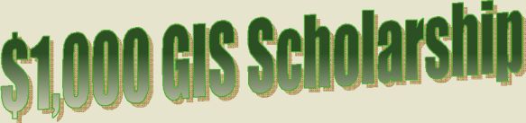 $1,000 GIS Scholarship!